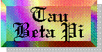 [Tau Beta Pi]
